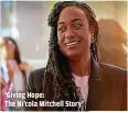  ?? LIFETIME ?? ‘Giving Hope:
The Ni’cola Mitchell Story’