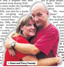  ??  ?? > Dean and Tracy Tweedy