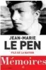  ??  ?? Jean-marie Le Pen, Mémoires, t. 1, Fils de la nation, Muller édition, 2018.