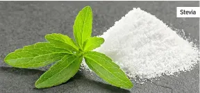  ??  ?? Stevia