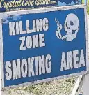  ??  ?? No breathing zone: Just so you know what’s in store.