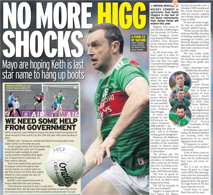  ??  ?? A FOUR-CE OF NATURE Keith Higgins collected four All-stars in his Mayo career