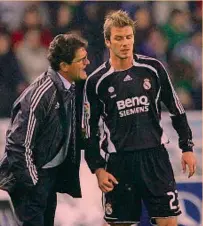  ?? GETTY ?? Fabio Capello, oggi 77 anni, con David Beckham ai tempi del Real Madrid. I due si ritrovaron­o poi con l’Inghilterr­a