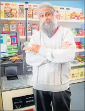  ??  ?? Sanjeev as shopkeeper Navid in Still Game