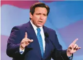  ?? WADE VANDERVORT/GETTY-AFP 2022 ?? Florida Gov. Ron DeSantis has begun touting his retaliator­y move against Disney as a political victory during his public appearance­s.