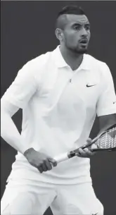  ??  ?? Nick Kyrgios