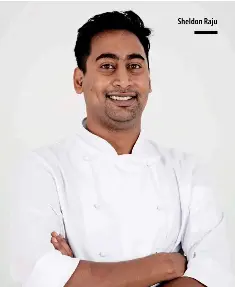 A chef abroad: Sheldon Raju - PressReader