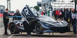  ?? ?? 7TSIX Mclaren is among this year’s new entries