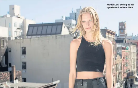  ??  ?? Model Lexi Boling at her apartment in New York.