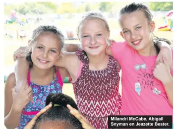  ?? ?? Milandri McCabe, Abigail Snyman en Jeazette Bester.