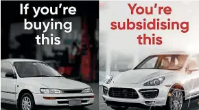  ??  ?? The ad in question comparing a Toyota Corolla with a Porsche Cayenne.