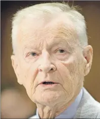 ?? AP FILE PHOTO ?? In this July 9, 2014, file photo, former National Security Adviser Zbigniew K. Brzezinski testifies on Capitol Hill in Washington, before the Senate Foreign Relations Committee hearing to examine Russia and developmen­ts in Ukraine.