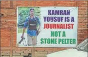  ?? NYT FILE ?? ■ A poster showing support for photojourn­alist Kamran Yousuf in Srinagar.