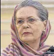  ??  ?? Sonia Gandhi