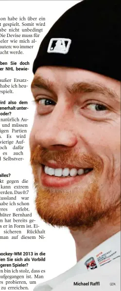  ??  ?? Das haben Sie doch auch in der NHL bewiesen. Michael Raffl GEPA rovits