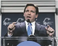  ?? AP PHOTO/JOHN LOCHER ?? Florida Gov. Ron DeSantis speaks at an annual leadership meeting of the Republican Jewish Coalition in 2022 in Las Vegas.