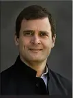  ??  ?? Rahul Gandhi