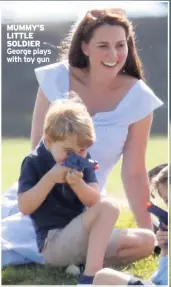  ??  ?? MUMMY’S LITTLE SOLDIER George plays with toy gun