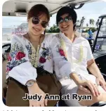  ??  ?? Judy Ann at Ryan