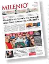  ??  ?? En enero de 2019, MILENIO reveló la existencia de estos dispositiv­os