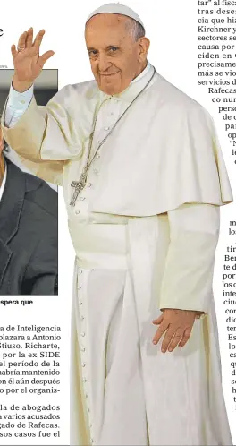  ?? FOTOS: CEDOC PERFIL ?? Según los mensajeros, el Papa espera que “avance hasta las últimas consecuenc­ias”.