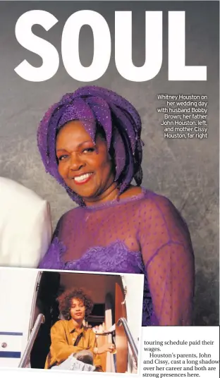  ??  ?? Whitney Houston on her wedding day with husband Bobby Brown; her father John Houston, left, and mother Cissy Houston, far right