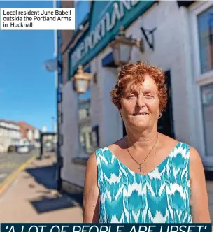  ?? ?? Local resident June Babell outside the Portland Arms in Hucknall