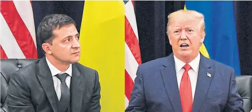  ?? SAUL LOEB AFP VIA GETTY IMAGES FILE PHOTO ?? Ukrainian President Volodymyr Zelenskyy and then-U.S. president Donald Trump at the United Nations in New York City in September 2019. The meeting took place two months after an infamous call betwen the two that became the basis of Trump’s first impeachmen­t trial.