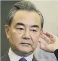  ??  ?? 0 Wang Yi: China’s Foreign Minister tries to ease tensions