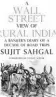  ??  ?? A WALL STREET VIEW OF RURAL INDIA: A Banker’s
Diary Of A Decade
Of Road Trips Author: Sujit Sahgal Publisher: Olympia Publishers Pages: 172 Price: $9.99