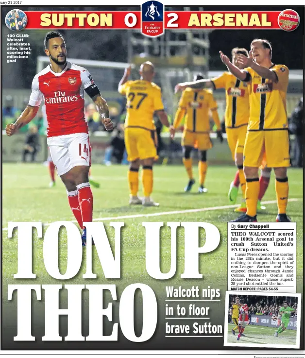  ??  ?? 100 CLUB: Walcott celebrates after, inset, scoring his milestone goal