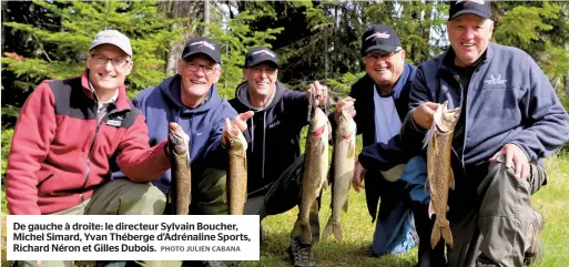  ??  ?? De gauche à droite: le directeur Sylvain Boucher, Michel Simard, Yvan Théberge d’adrénaline Sports, Richard Néron et Gilles Dubois.