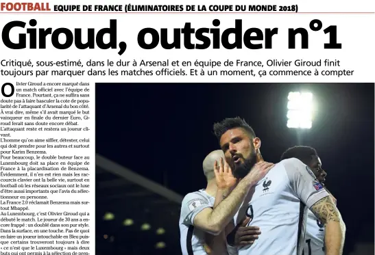  ?? (Photo AFP) ?? Double buteur au Luxembourg, Olivier Giroud n’avait plus marqué en Bleu depuis septembre dernier.