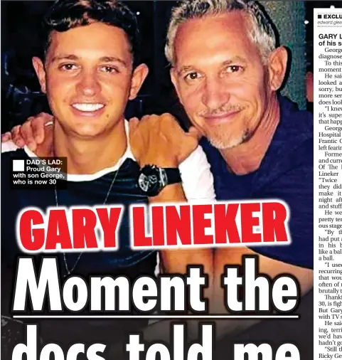  ?? ?? DAD’S LAD: Proud Gary with son George, who is now 30