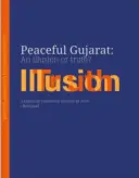 ??  ?? THE REPORT titled “Peaceful Gujarat: An Illusion or Truth”, compiled by Buniyaad and a fact-finding team led by Alp Sankhyak Adhikar Manch, states that communal polarisati­on is actively supported by the State government.