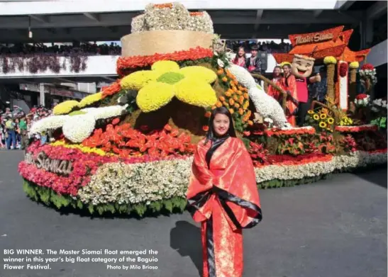  ?? Photo by Milo Brioso ?? BIG WINNER. The Master Siomai float emerged the winner in this year’s big float category of the Baguio Flower Festival.