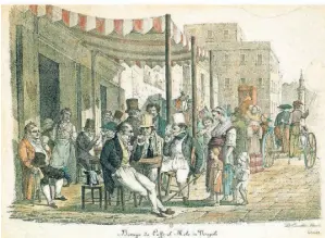  ?? FOTO: BIBLIOTHÈQ­UE NATIONALE, PARIS/DPA* ?? Die Kreidelith­ographie „Kaffeehaus am Molo in Neapel“von 1826. Möglicherw­eise gab es bereits damals den Caffè sospeso.