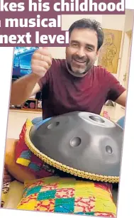  ??  ?? Actor Pankaj Tripathi playing a handpan PHOTO: INSTAGRAM/PANKAJTRIP­ATHI