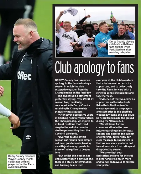  ??  ?? Derby County manager Wayne Rooney (right) celebrates with his players after the Rams avoid relegation.