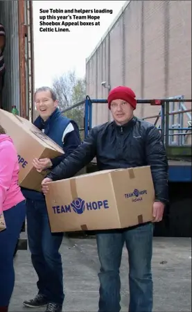  ??  ?? Sue Tobin and helpers loading up this year’s Team Hope Shoebox Appeal boxes at Celtic Linen.