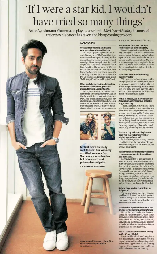  ?? Mrunal Kalsekar ?? Ayushmann Khurrana ; (above) in a still from Meri Pyaari Bindu