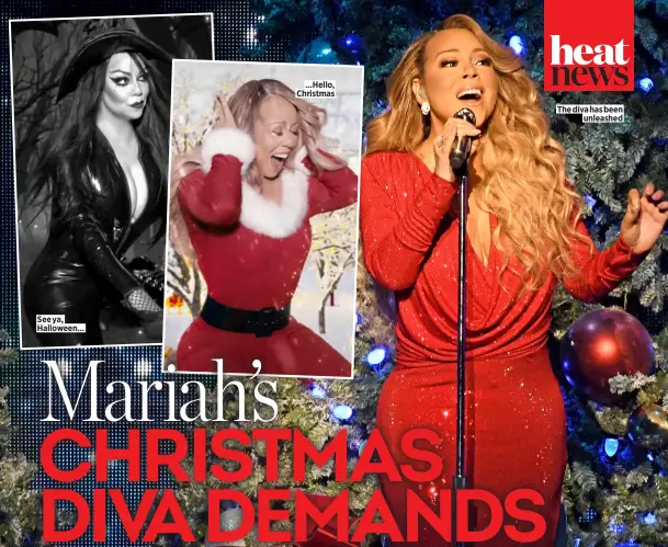  ?? ?? See ya, Halloween… …Hello, Christmas
The diva has been unleashed