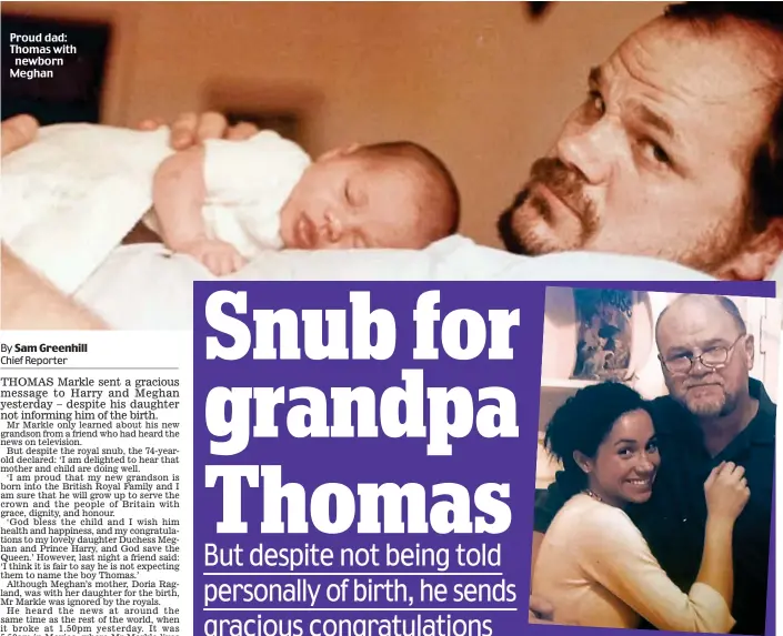  ??  ?? Proud dad: Thomas with newborn Meghan Once so close: Meghan and her father, Thomas