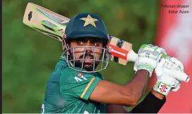  ?? ?? Pakistan skipper
Babar Azam