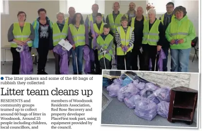  ??  ?? The litter pickers and some of the 60 bags of ubbish they collected r