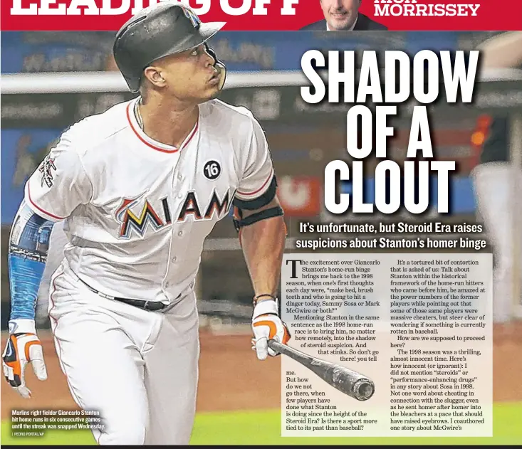  ?? PEDRO PORTAL/ AP ?? Marlins right fielder Giancarlo Stanton hit home runs in six consecutiv­e games until the streak was snapped Wednesday. |