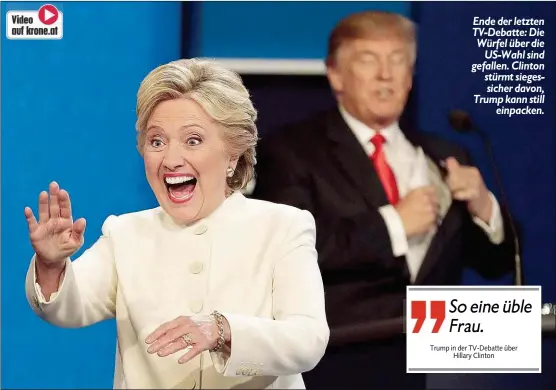  ??  ?? Ende der letzten TV-Debatte: Die Würfel über die US-Wahl sind gefallen. Clinton stürmt siegessich­er davon, Trump kann still einpacken.