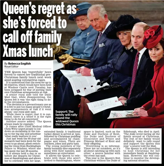  ?? ?? Support: The family will rally round the widowed Queen this Christmas