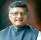  ??  ?? Ravi Shankar Prasad