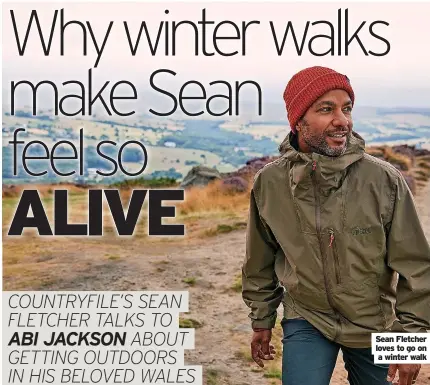  ?? ?? Sean Fletcher loves to go on
a winter walk